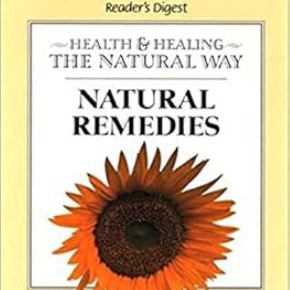 Natural Remedies: (Health & Healing the Natural Way) by Reader's Digest Associat - Picture 1 of 2